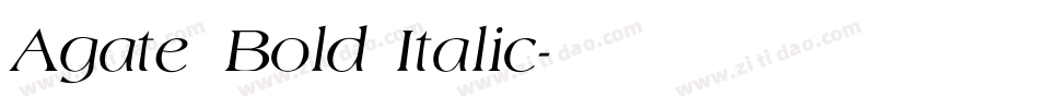 Agate Bold Italic字体转换